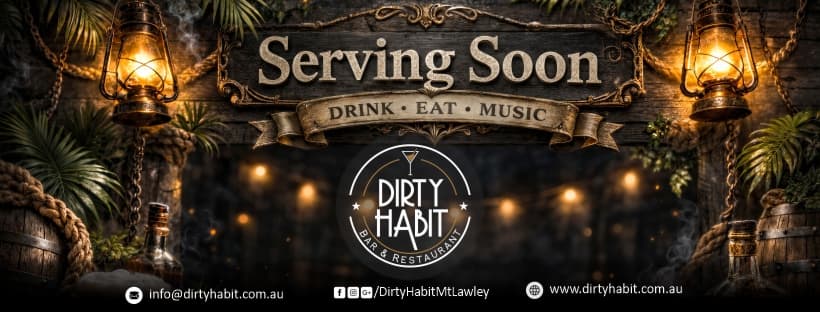 Dirty Habit ( Mount Lawley ) — Mount Lawley, Perth